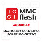 MMCFlash - 48 Module, Mazda SkyA 1.5/1.6/2.0/2.5 ( ECU Denso Crypto )