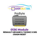 GromCalcTool 0136 Modulo Renault Megane II / Scenic II SRS Crash Reset