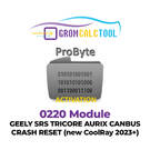 GromCalcTool 0220 Module GEELY SRS TRICORE AURIX CANBUS CRASH RESET (New CoolRay 2023+)