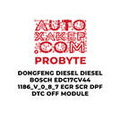 وحدة إيقاف تشغيل DTC SCR DPF من ProByte DongFeng Diesel Diesel Bosch EDC17CV44 1186_V_7_8_0 EGR