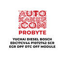 ProByte Yuchai Dizel Bosch EDC17CV44 P1072742 SCR EGR DPF DTC KAPALI Modülü