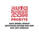ProByte SAIC Dizel Bosch EDC17C81 1612V256 EGR DPF DTC KAPALI Modülü