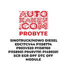 ProByte SINOTRUCK / HOWO Dizel EDC17CV44 P1158774 P903V520 P1158760 P1158901 P949V791 P1499301 SCR EGR DPF DTC KAPALI Modülü