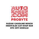 ProByte Suzuki Gasoline Bosch MED17.9.5x CAT EVAP EGR DTC OFF Module