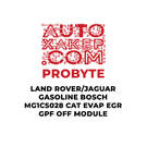 ProByte Land Rover / Jaguar Gasoline Bosch MG1CS028 CAT EVAP EGR GPF OFF Module