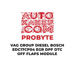 ProByte VAG Group Diesel Bosch EDC17CP04 EGR DPF DTC OFF FLAPS Module