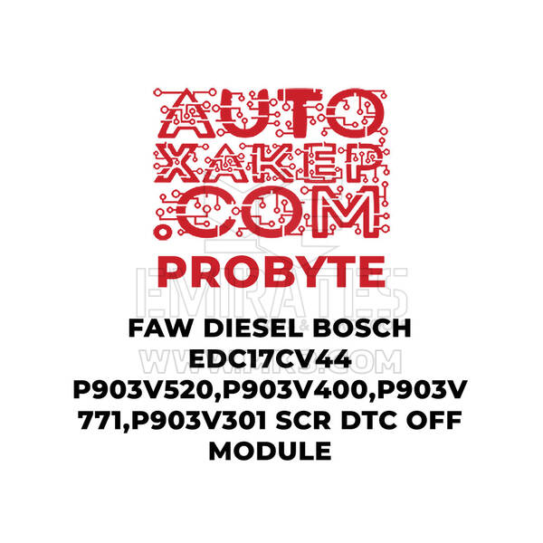 وحدة إيقاف تشغيل DTC SCR من ProByte Faw Diesel Bosch Edc17Cv44 P903V520 وP903V400 وP903V771 وP903V301