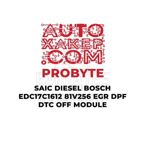 ProByte SAIC Dizel Bosch EDC17C81 1612V256 EGR DPF DTC KAPALI Modülü
